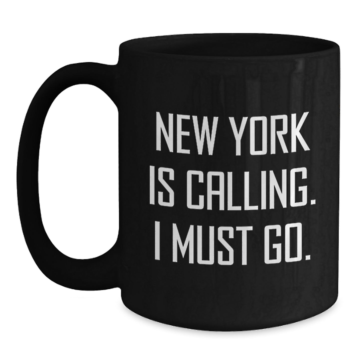 New York Calling Gifts for Men Friends from Family - Inspirational Black Coffee Mug for Graduation - Main