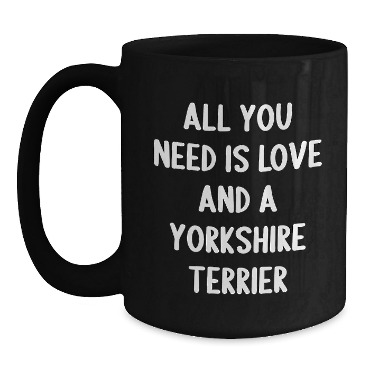 Yorkshire Terrier Dog Lovers' Funny Gift from Friends and Family - Black Coffee Mug for Birthday - Main