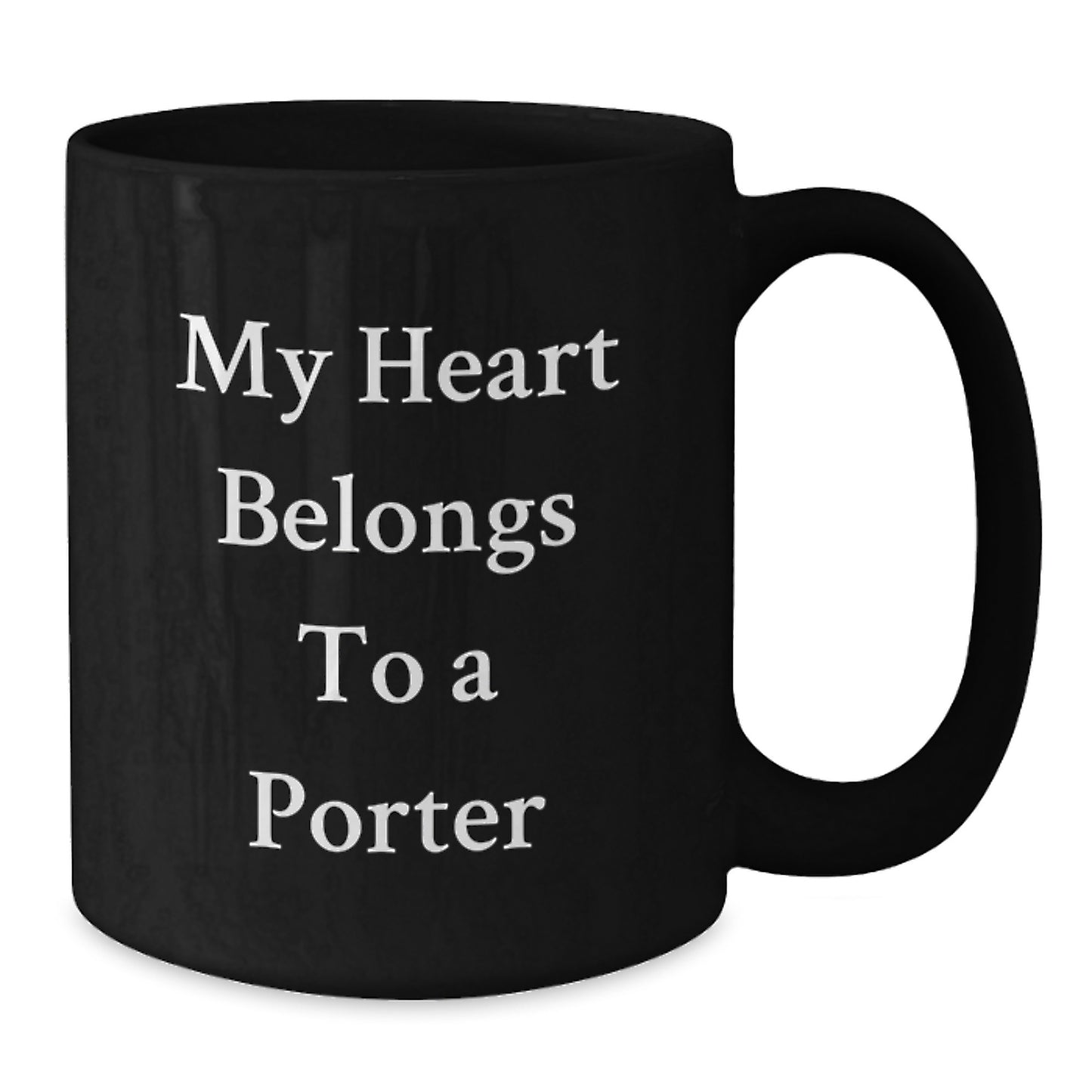 Funny Gifts for Porter Men Black Coffee Mug with My Heart Belongs To A Porter Quote Christmas Unique Presents from Friends - Additional
