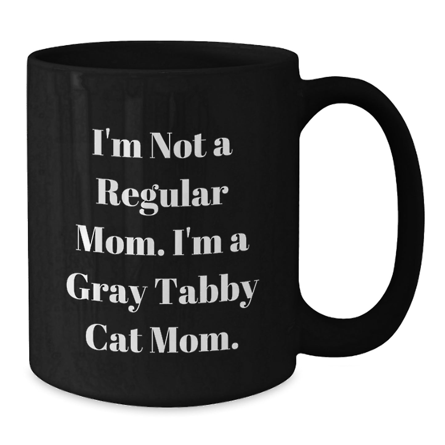 Funny Gray Tabby Cat Mom Black Coffee Mug Gifts for Gray Tabby Cat Lovers from Women, Unique Graduation Gifts for Friends, Family - Additional