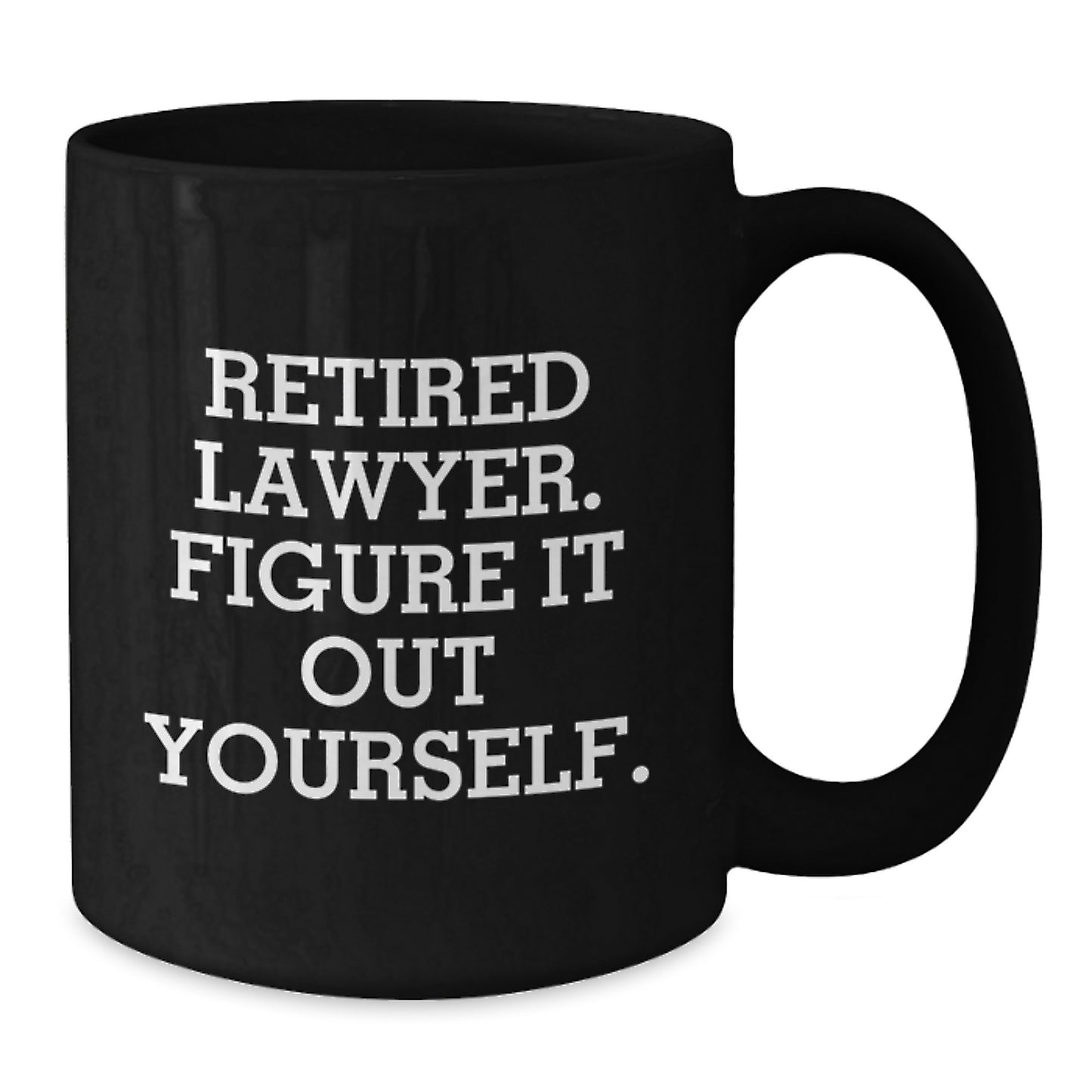 Funny Lawyer Graduation Gifts from Men to Lawyer Friends with Black Coffee Mug - Retired Lawyer Figure It Out Yourself - Unique Gifts for Lawyer - Additional