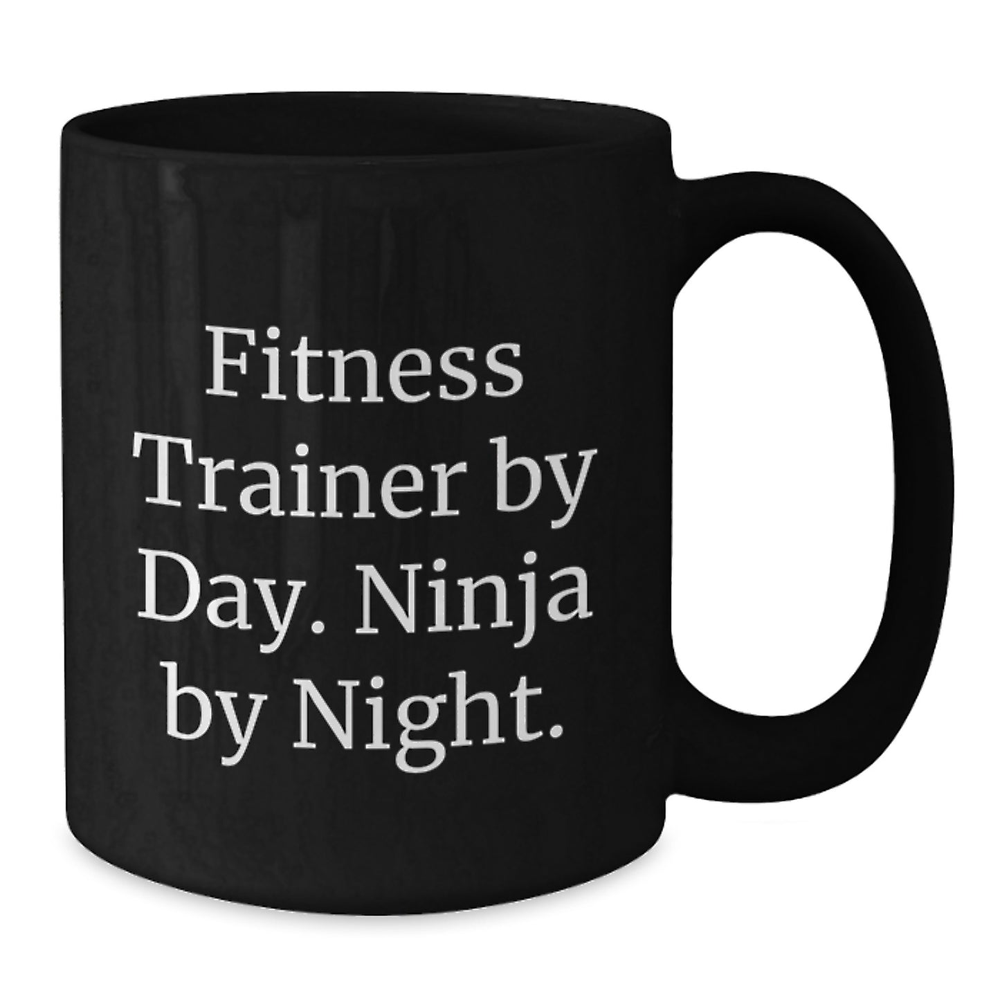 Fitness Trainer Gifts from Friends for Graduation Unique, Funny Black Coffee Mug - 'Fitness Trainer By Day. Ninja By Night.' - Additional