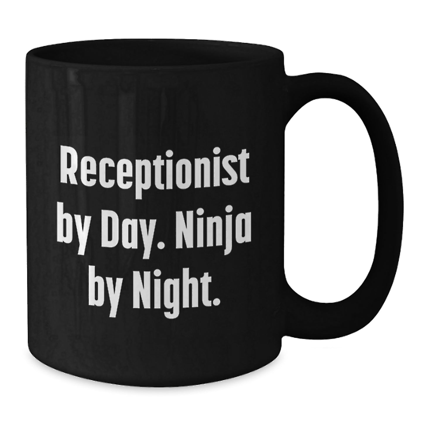 Receptionist By Day, Ninja By Night, Funny Black Coffee Mug Gifts from Family to Birthday Receptionist - Additional