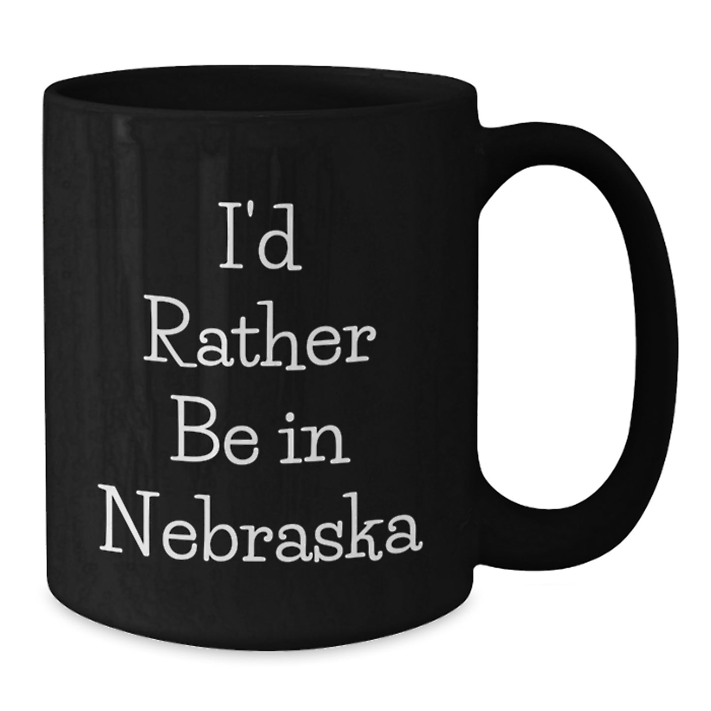 Gifts from Friends and Family - 'I'd Rather Be In Nebraska' Funny Black Coffee Mug, Nebraska Gifts, Birthday Unique Treasures - Additional
