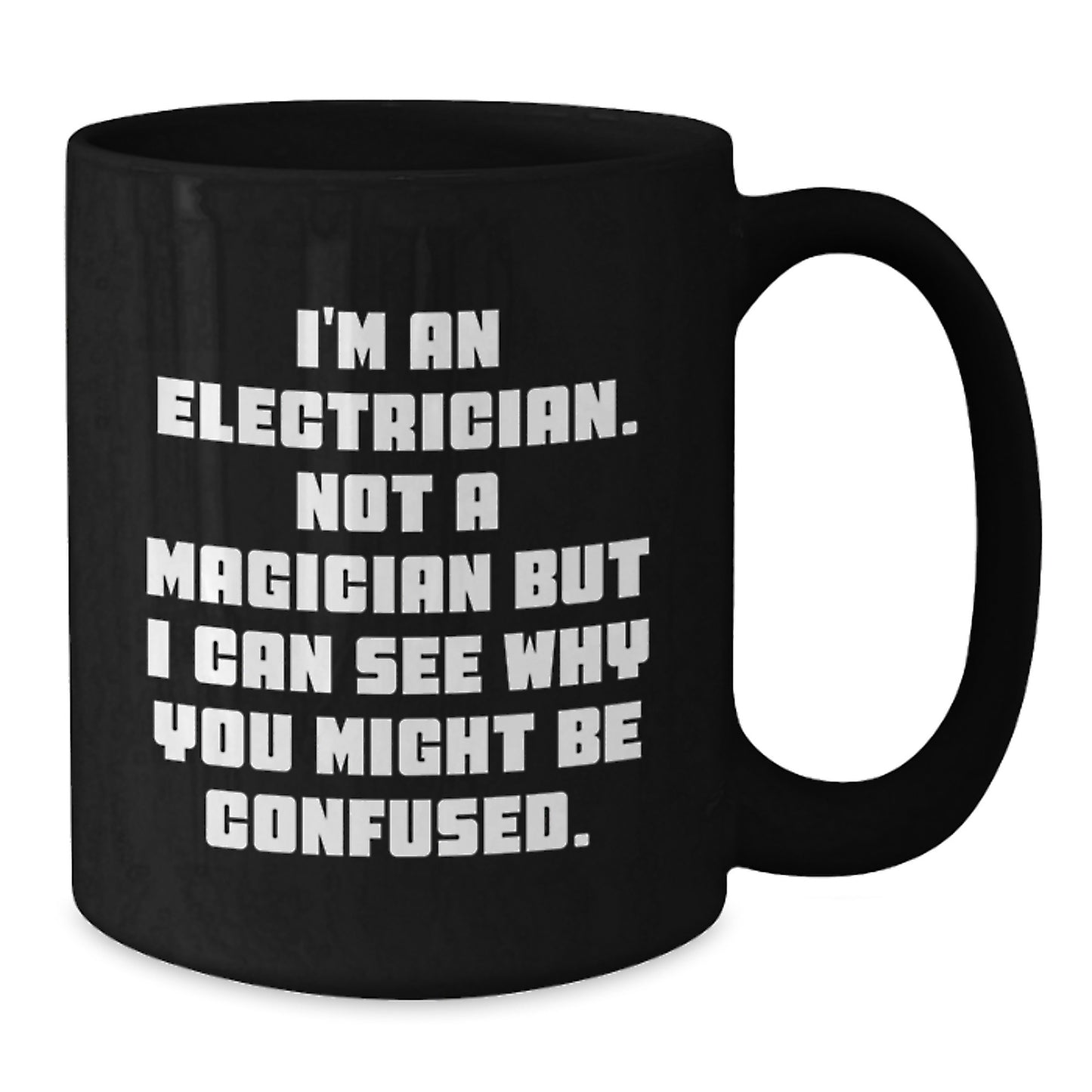 Funny Electrician Gifts from Men to Electrician Friends, Unique Black Coffee Mug for Christmas - Additional