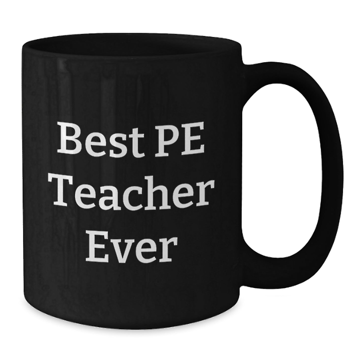 Funny PE Teacher Gifts from Friends for Him, Best PE Teacher Ever Mug, Black Coffee Mug for PE Teacher Christmas Unique - Additional