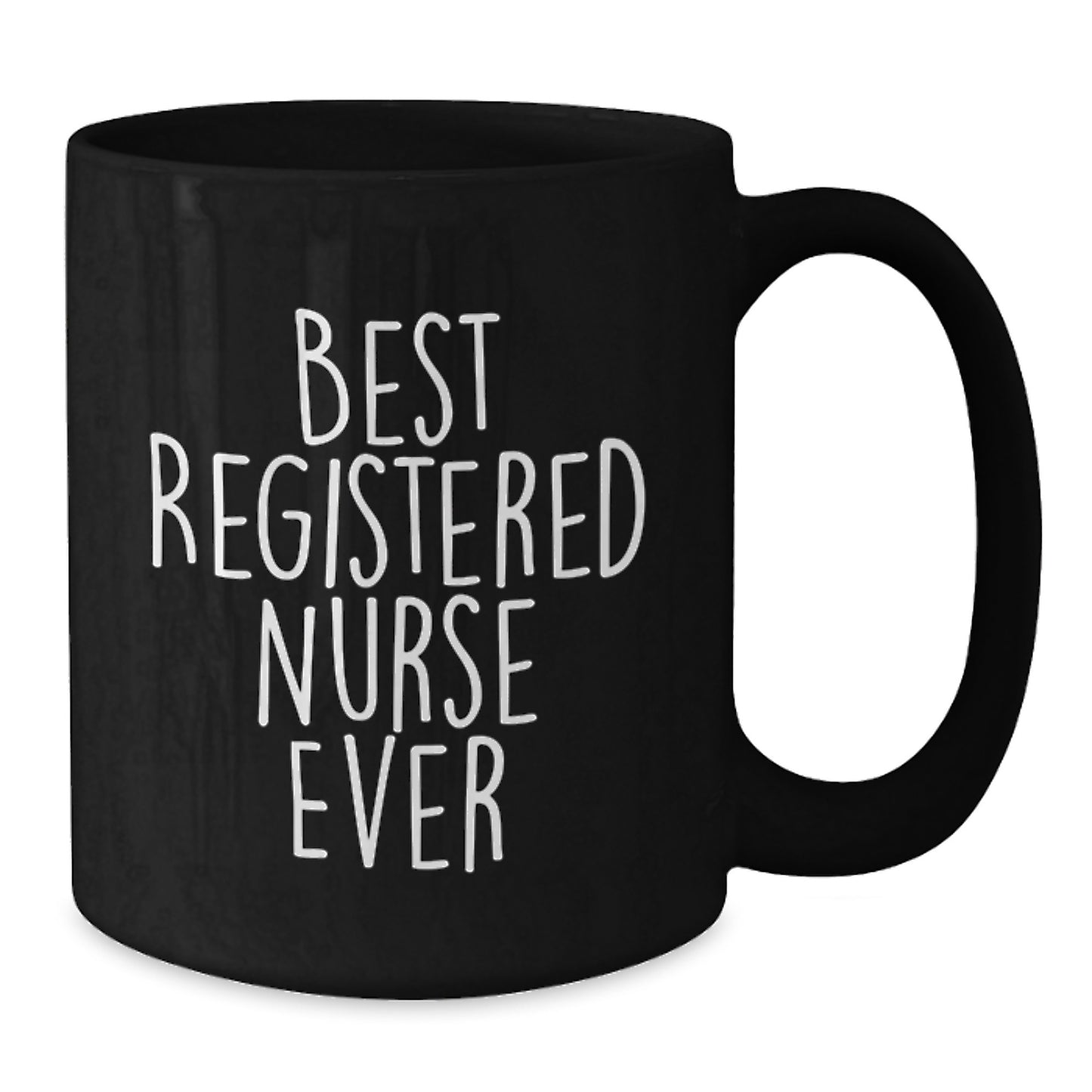Funny Registered Nurse Gifts for Birthday - Best Registered Nurse Ever Black Coffee Mug, Gifts from Friends, Unique Birthday Unique Gifts - Additional