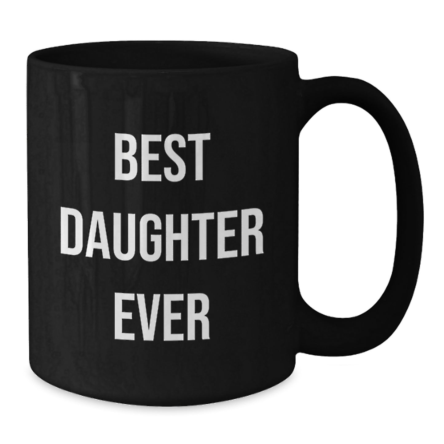 Funny Daughter Gifts, Best Daughter Ever Inspirational Quotes Black Coffee Mug, Birthday Unique Gifts for Daughter from Family - Additional