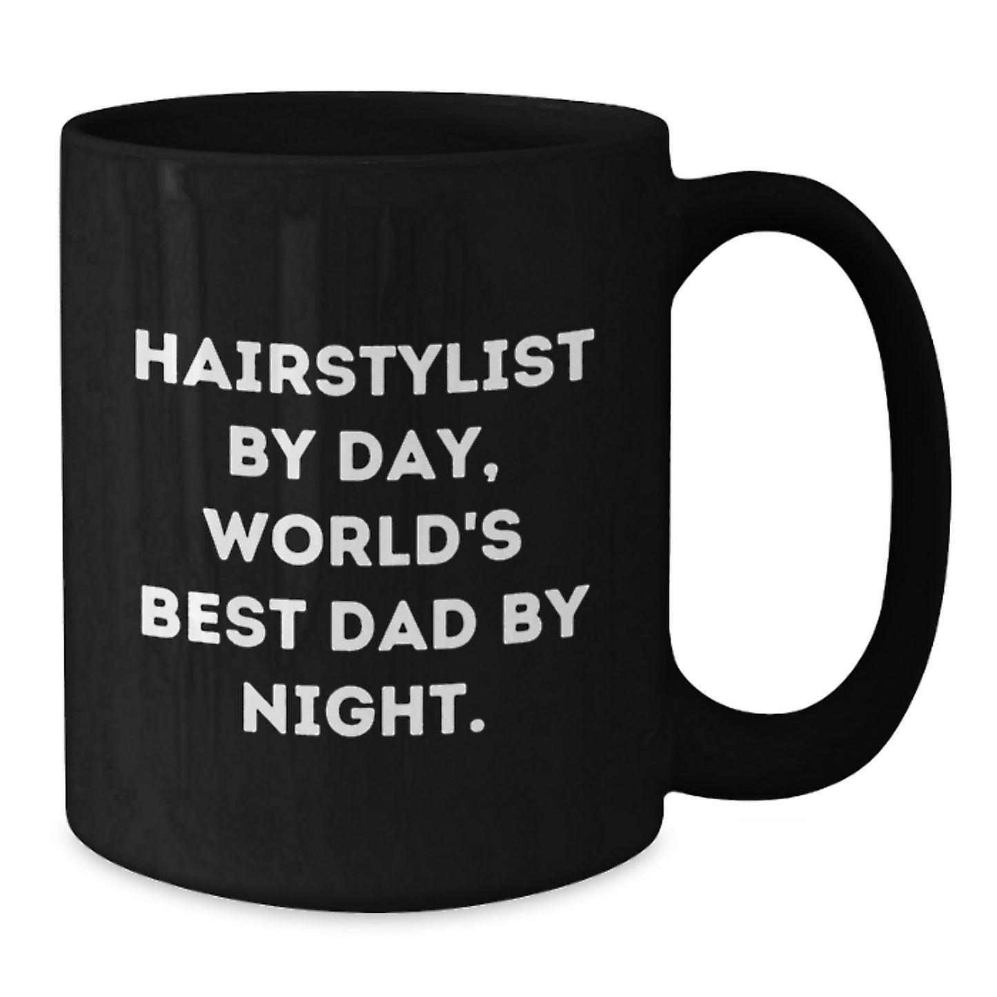 Hairstylist Humor Gifts from Men to Hairstylist Friends - Funny Inspirational Quote Black Coffee Mug for Birthday, Gifts from Men to Hairstylist, Gifts for Hairstylist - Additional