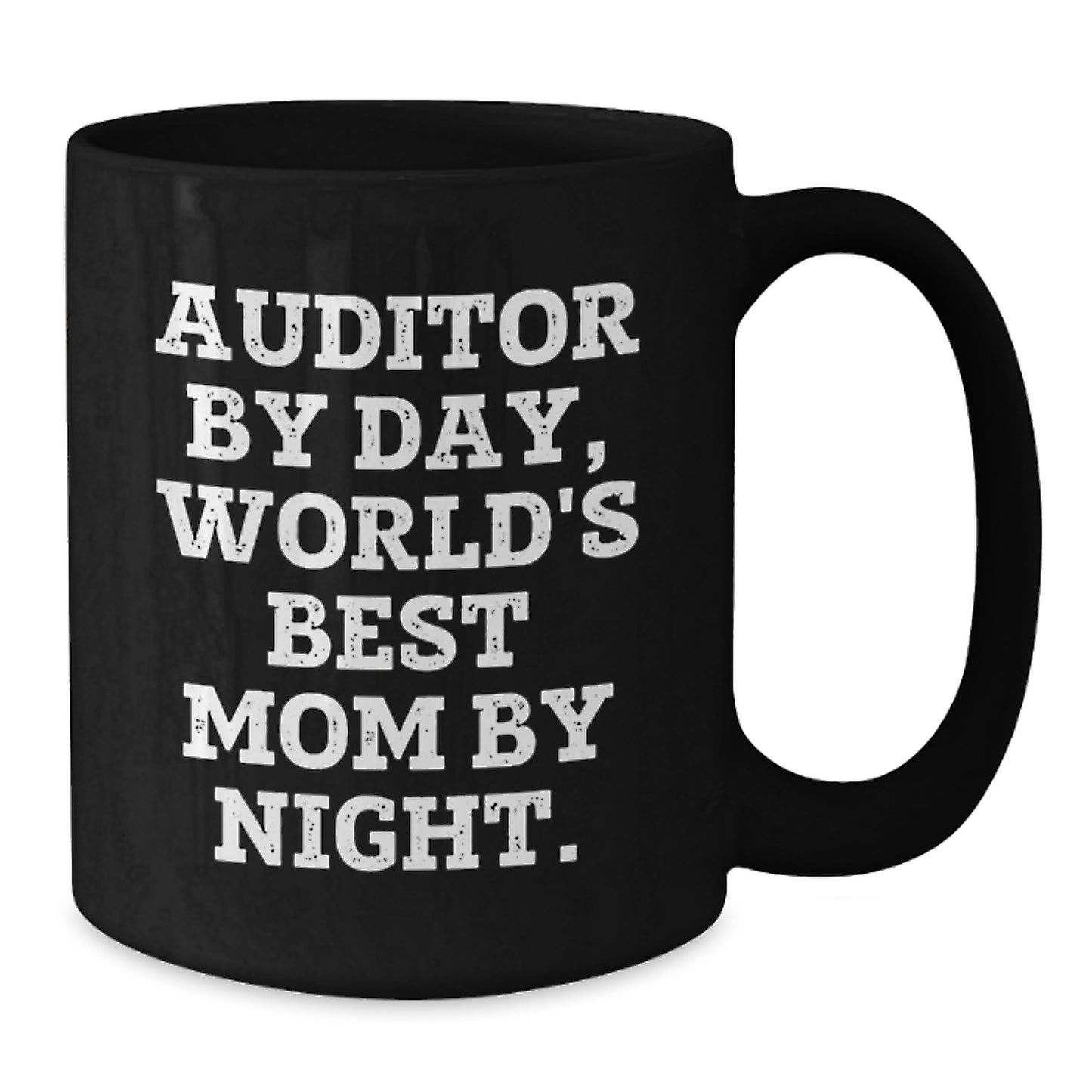 Fun Auditor Humor Funny Christmas Unique Gifts from Mom to Auditor Friends and Family Black Coffee Mug - Additional