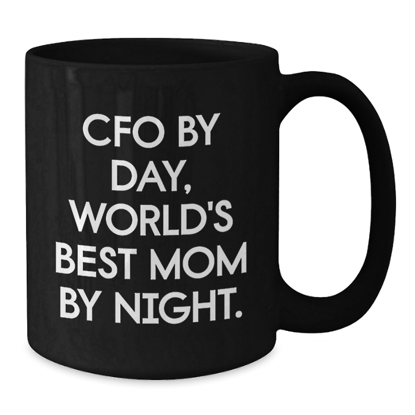 Funny CFO Gifts from Friends - Christmas Unique Mugs for Women CFOs - 'Cfo By Day, World's Best Mom By Night.' Black Coffee Mug - Additional
