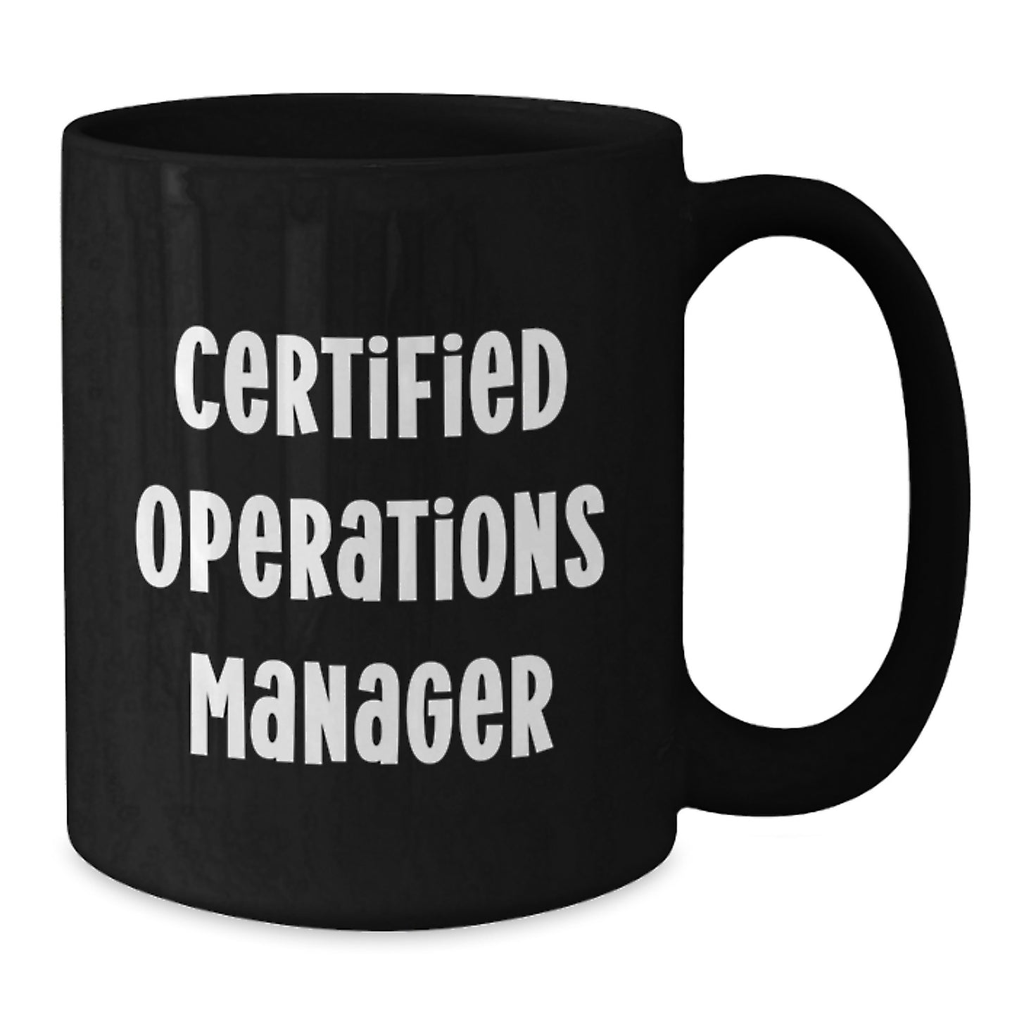 Funny Quote Operations Manager Gifts from Men to Operations Manager Friends on Valentine's Unique Black Coffee Mugs - Additional