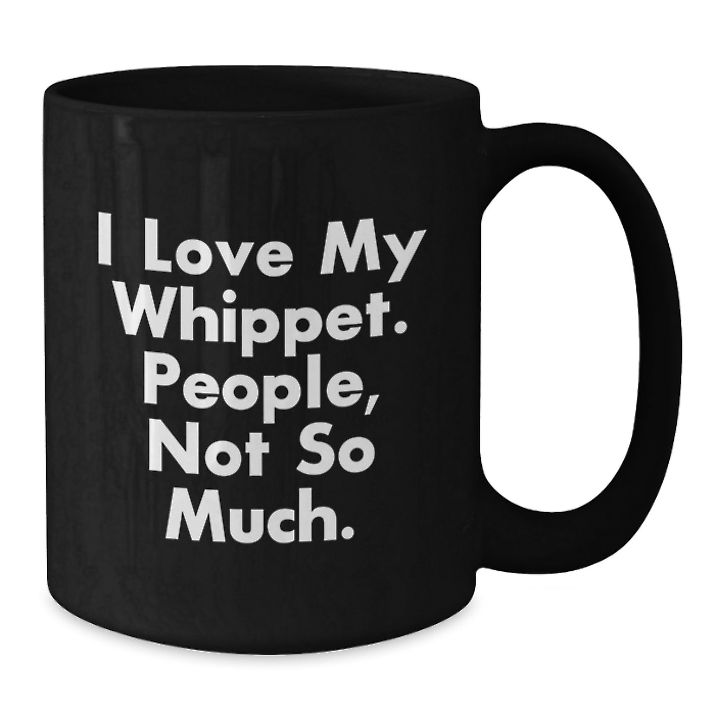 Whippet Dog Lover Gifts from Family, Unique Graduation Unique Gifts for Whippet Dog Enthusiasts, I Love My Whippet, Funny Black Coffee Mug - Additional