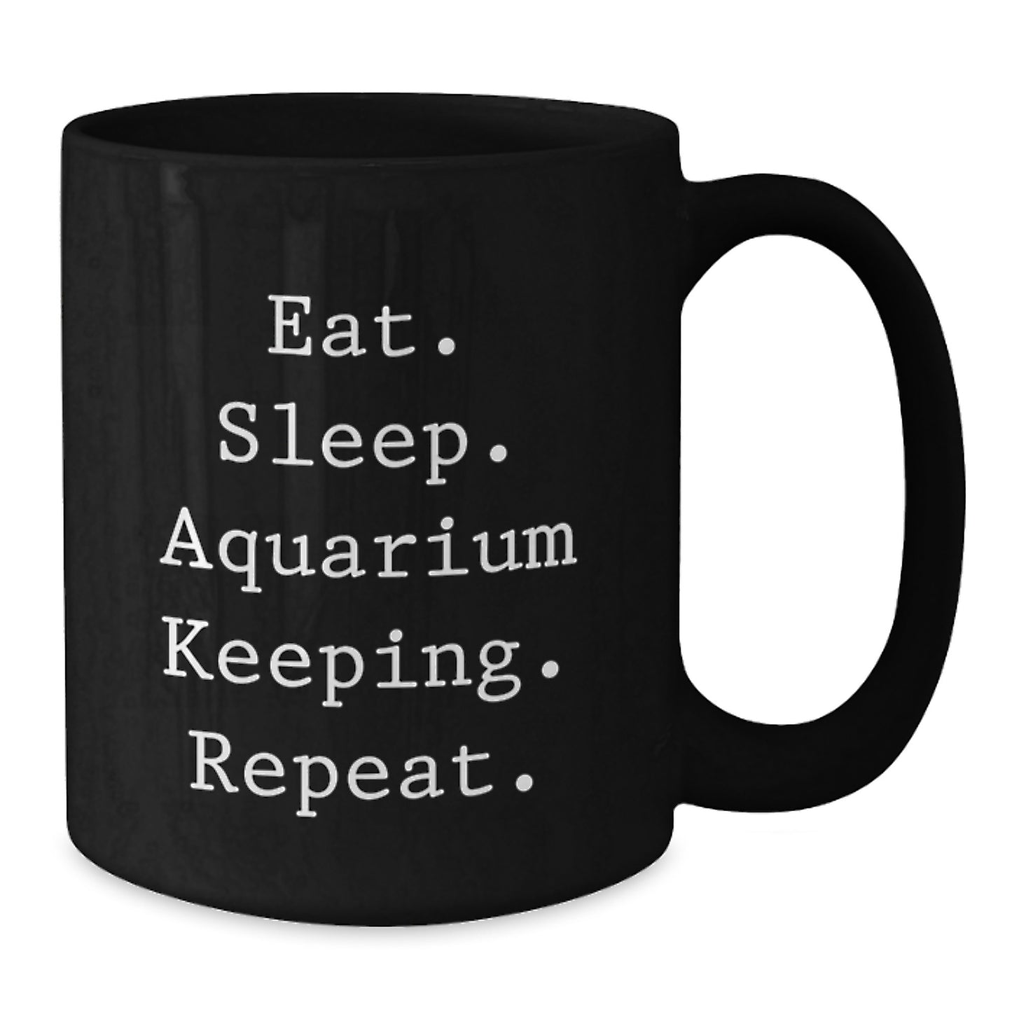 Funny Aquarium Keeping Black Coffee Mug for Birthday Unique Gifts from Friends, Unique Funny Gift for Aquarium Keeping Lovers - Additional