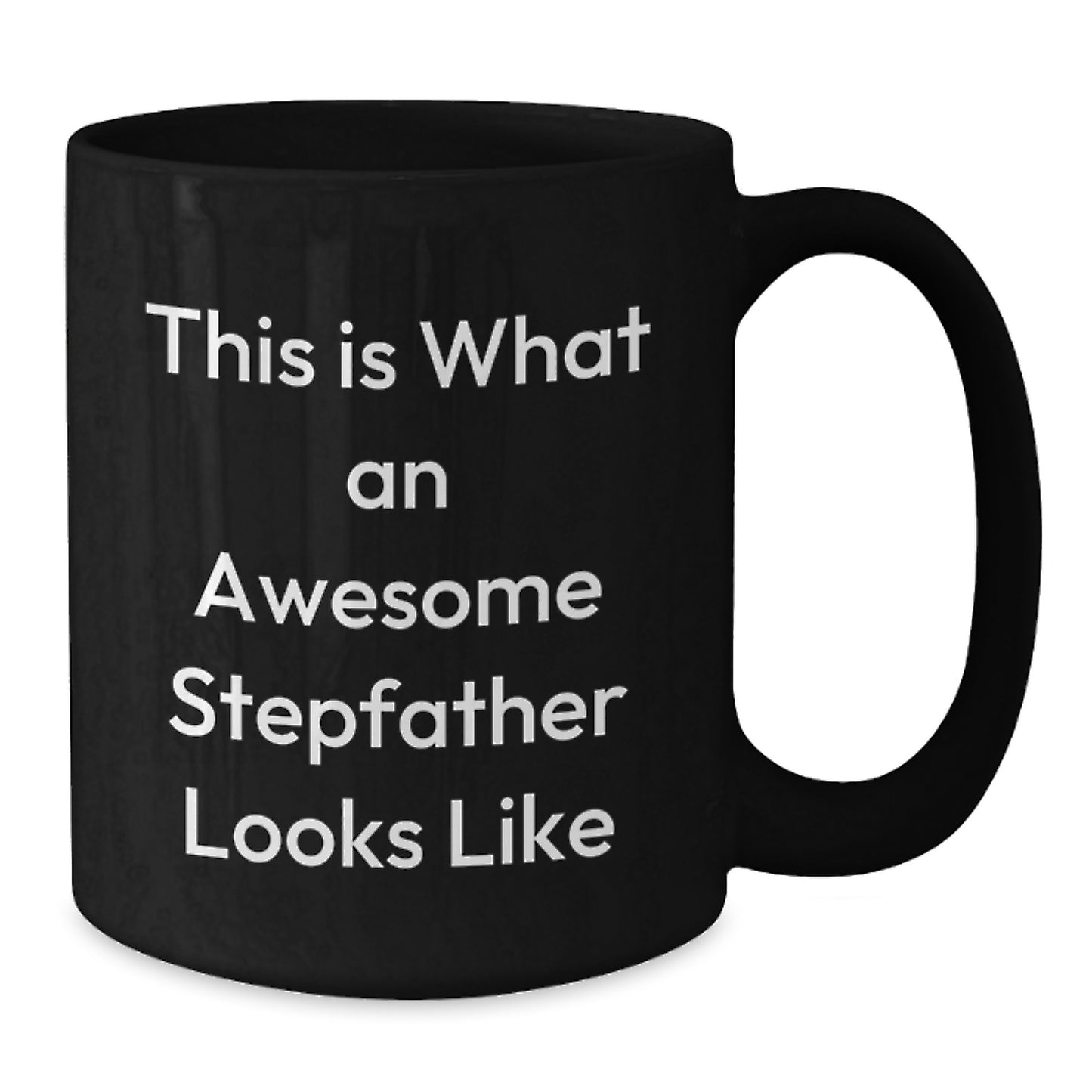 Funny Stepfather Quotes Black Coffee Mugs Gifts from Men for Awesome Stepdads Graduation Unique Gifts - Additional