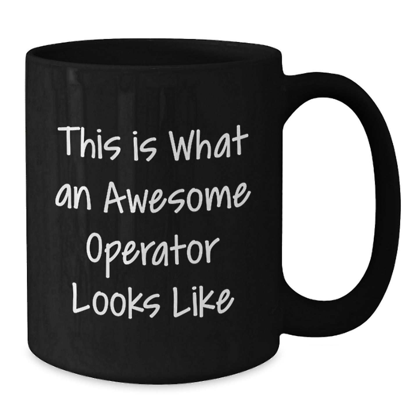 Funny Operator Gifts, Black Coffee Mugs for Operator, This Is What An Awesome Operator Looks Like Valentine's Unique Gifts - Additional