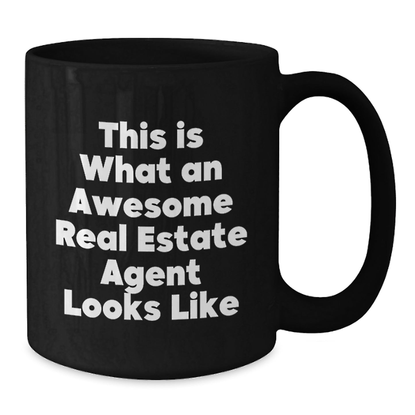 Funny Real Estate Agent Gifts - 'This Is What An Awesome Real Estate Agent Looks Like' Black Coffee Mug for Birthday - Gifts from Friends to Real Estate Agent - Additional