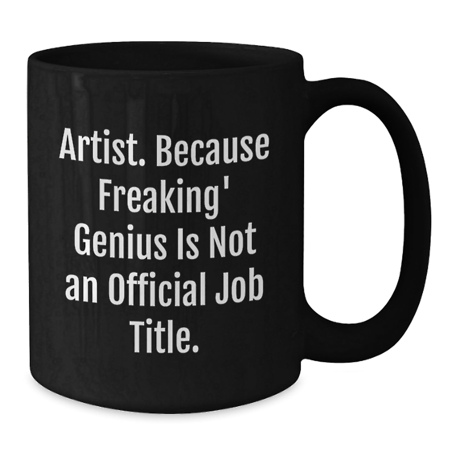 Gifts from Artist Lovers, Funny Black Coffee Mugs for Artist Friends, Artist Unique Graduation Gifts - Additional