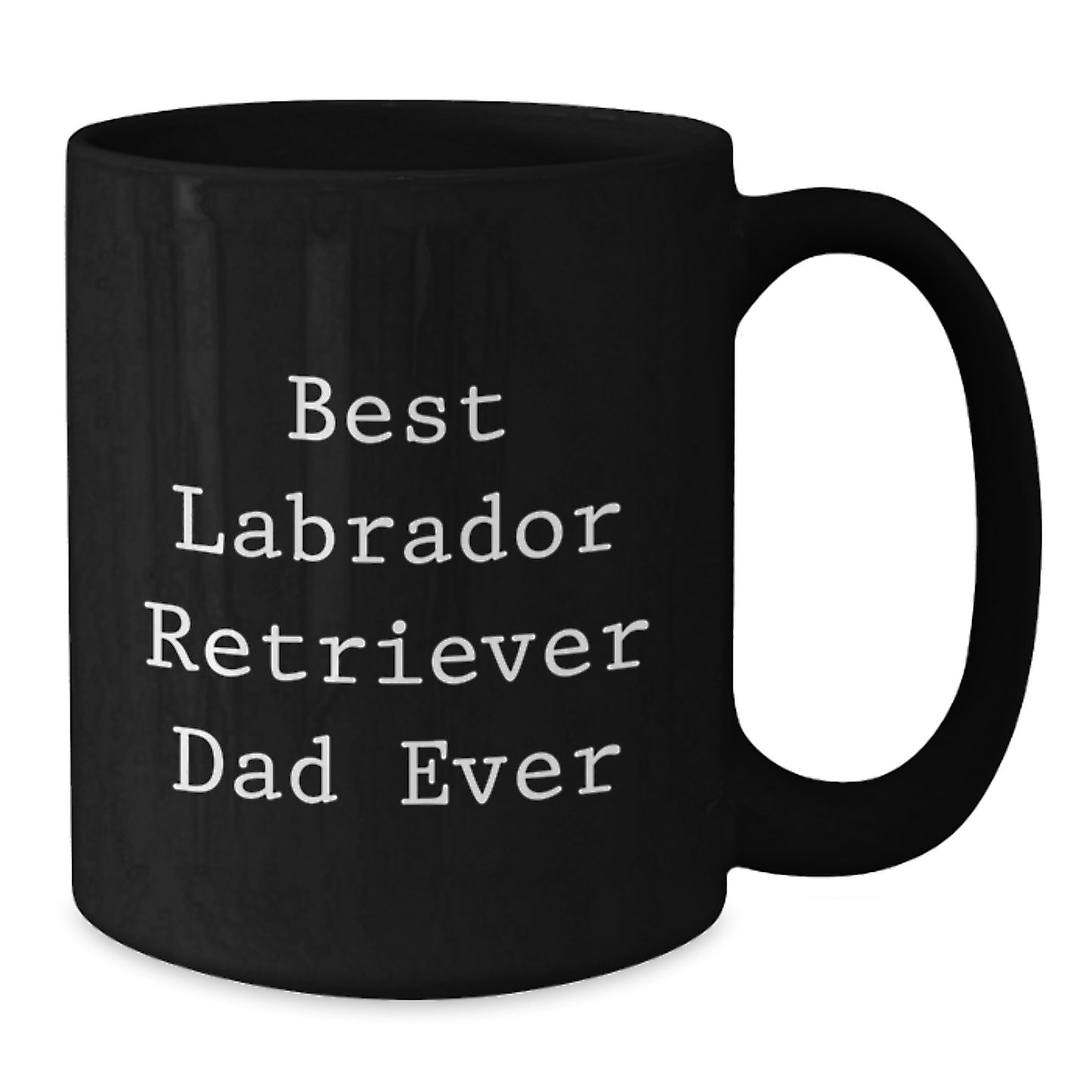 Funny Labrador Retriever Dog Gifts for Men from Best Dad Ever, Black Coffee Mug, Birthday Unique Gifts - Additional