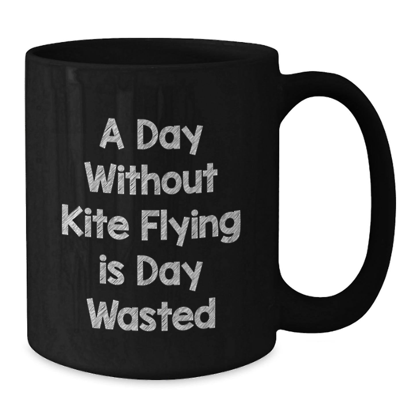 Kite Flying Enthusiasts Gifts from Friends for Kite Flying Lovers, A Day Without Kite Flying Is Day Wasted, Black Coffee Mug for Birthday - Additional