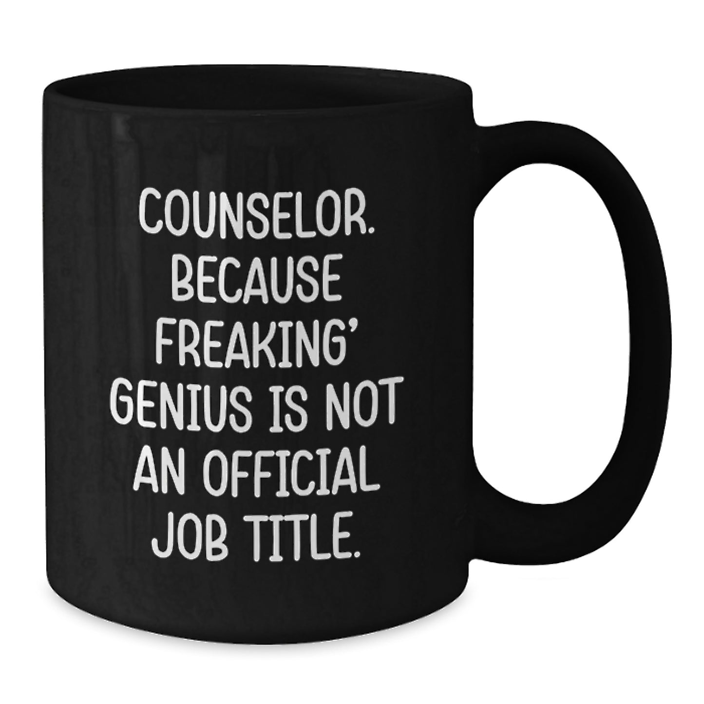 Funny Counselor Gifts from Men to Graduation Unique Gifts for Counselor Black Coffee Mug - Additional