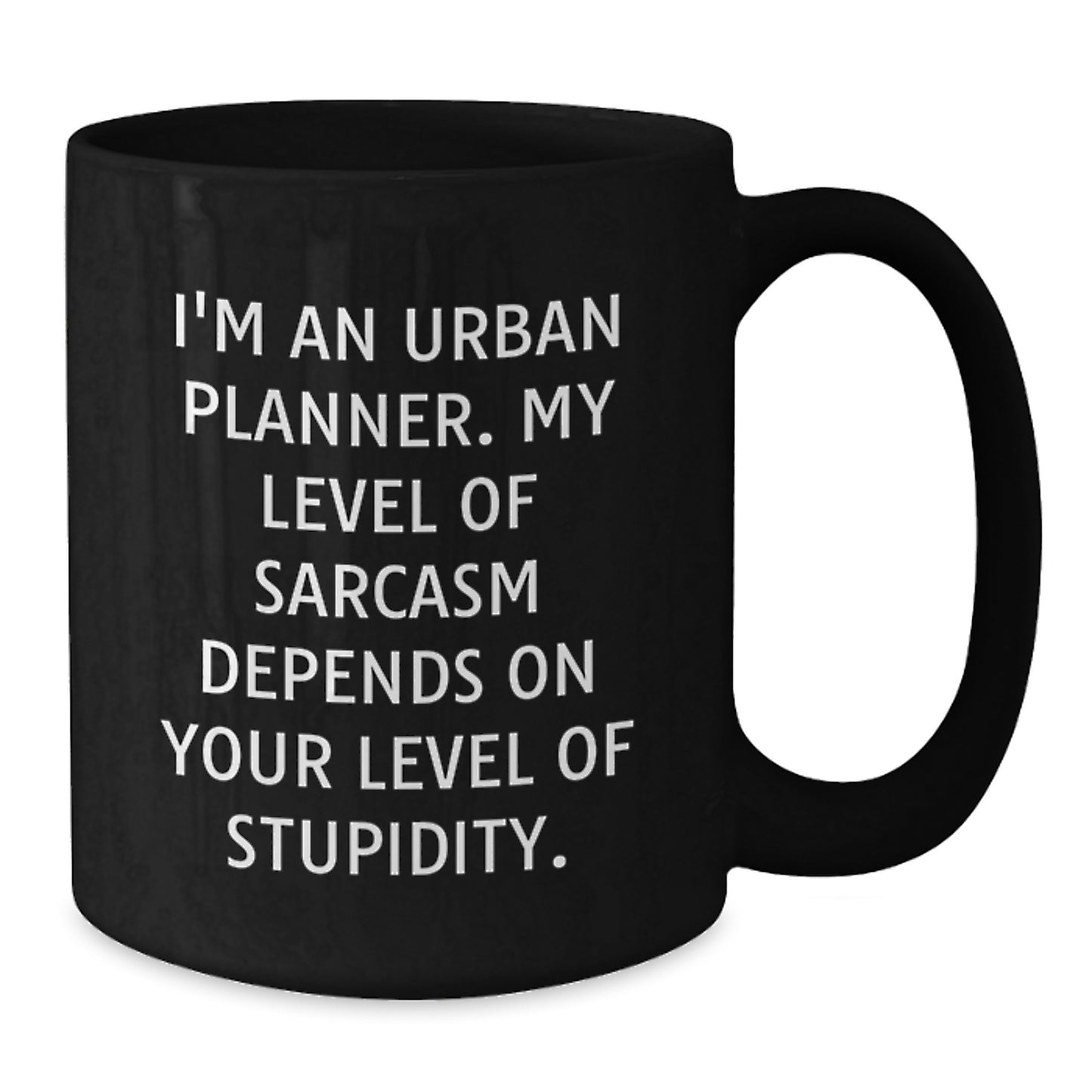 Urban Planner Christmas Unique Gifts Gifts from Friends and Family with Funny 'Sarcasm Depends On Your Level' Black Coffee Mug, 11oz or 15oz, Microwave and Dishwasher Safe - Additional