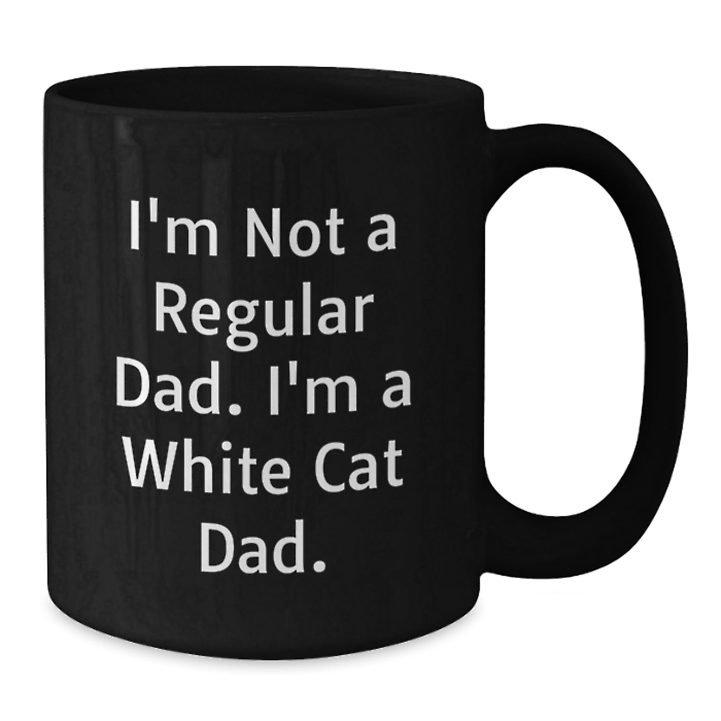 Funny White Cat Dad Black Coffee Mugs Gifts from Men for White Cat Lover, White Cat Christmas Unique Gifts, White Cat Black Coffee Mug, White Cat Dad Quotes - Additional