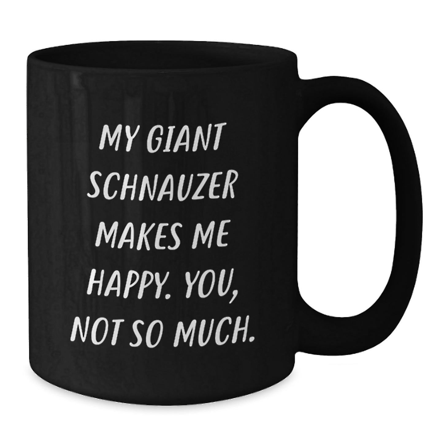 Funny Giant Schnauzer Dog Black Coffee Mugs Gifts from Men to Friends - Additional