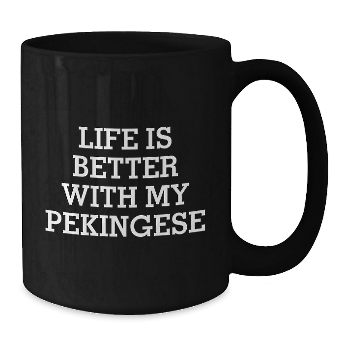 Funny Pekingese Dog Quotes Gifts for Men and Women, Life Is Better With My Pekingese Black Coffee Mug, Birthday Unique Gifts from Friends and Family - Additional