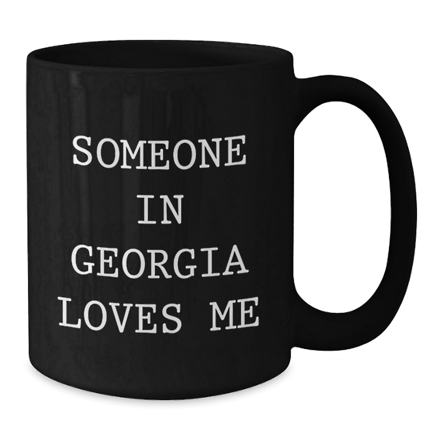 Someone in Georgia Loves Me Funny Georgia Gifts Birthday Unique Coffee Mugs Gifts from Friends and Family for Georgia Lovers - Additional