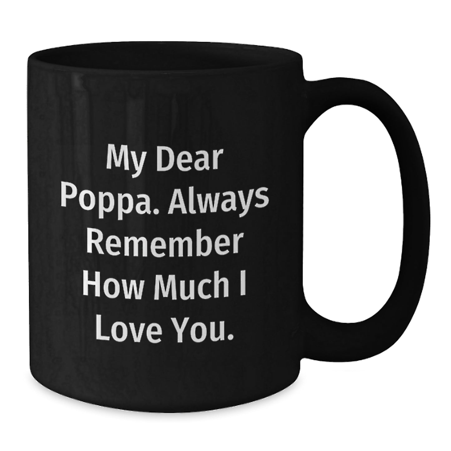 Funny Poppa Gifts for Him, Personalized Black Coffee Mug, Perfect for Graduation Unique Gifts from Family Friends - Additional