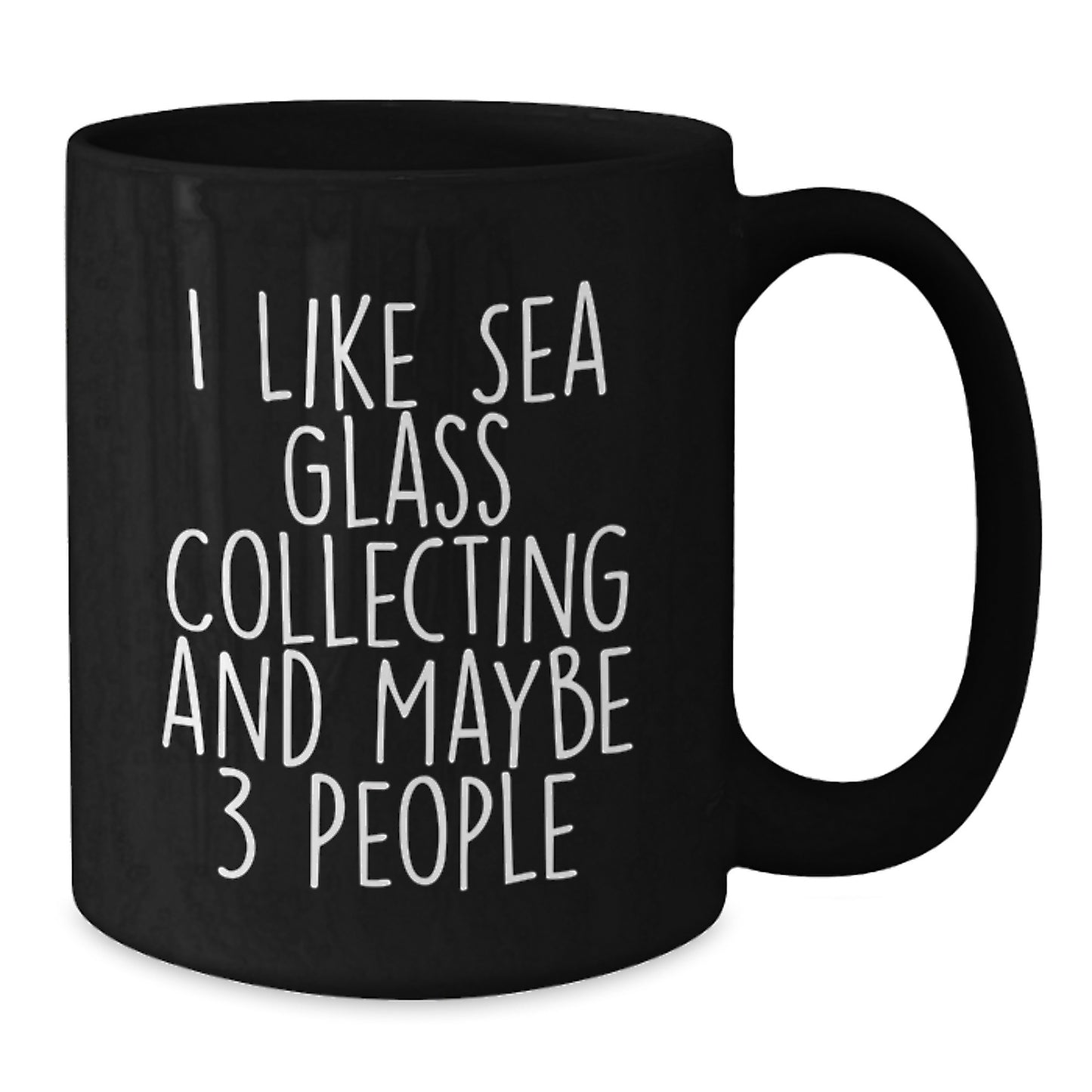 Funny Sea Glass Collecting Quote Gifts for Sea Glass Collectors from Friends Black Coffee Mug - Additional