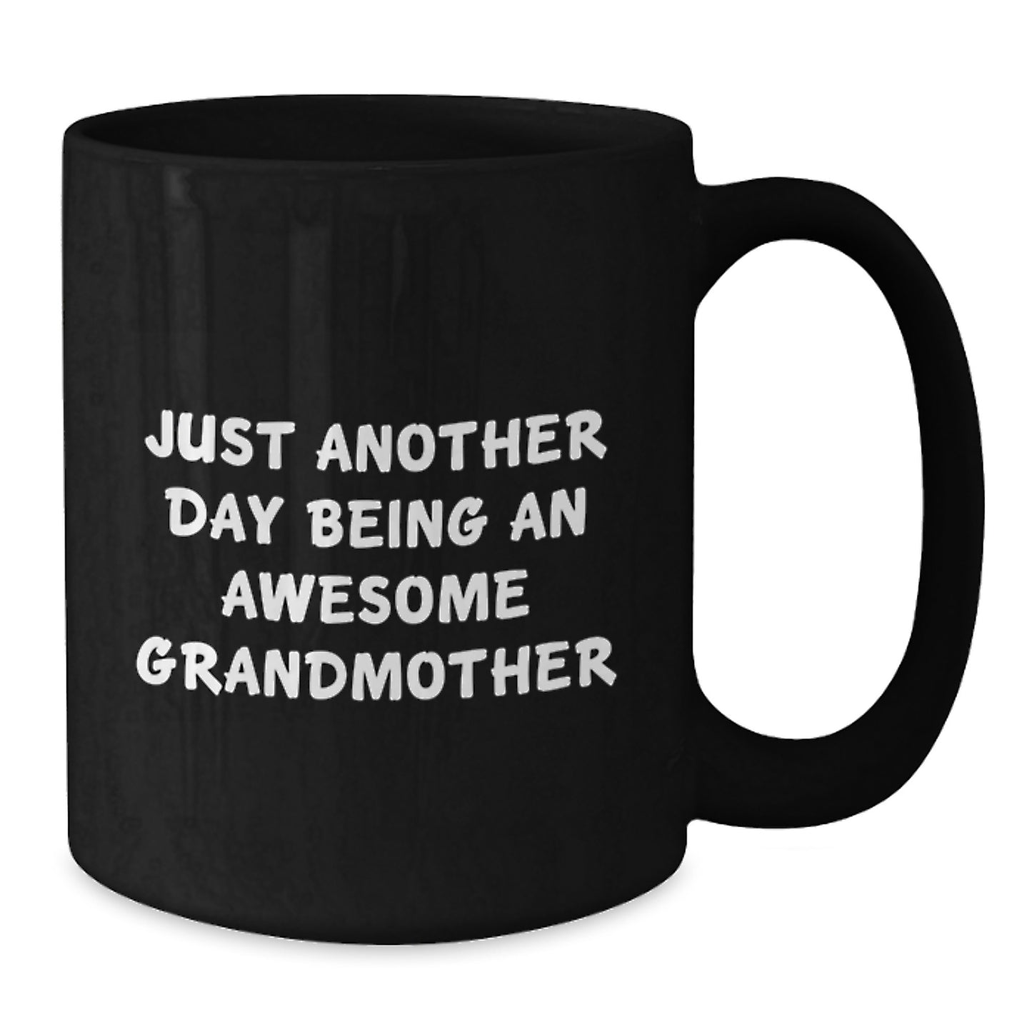 Gifts for Grandmother, Funny Quote 'Just Another Day Being An Awesome Grandmother' Black Coffee Mug, Ideal Gift from Family on Mother's Day - Additional