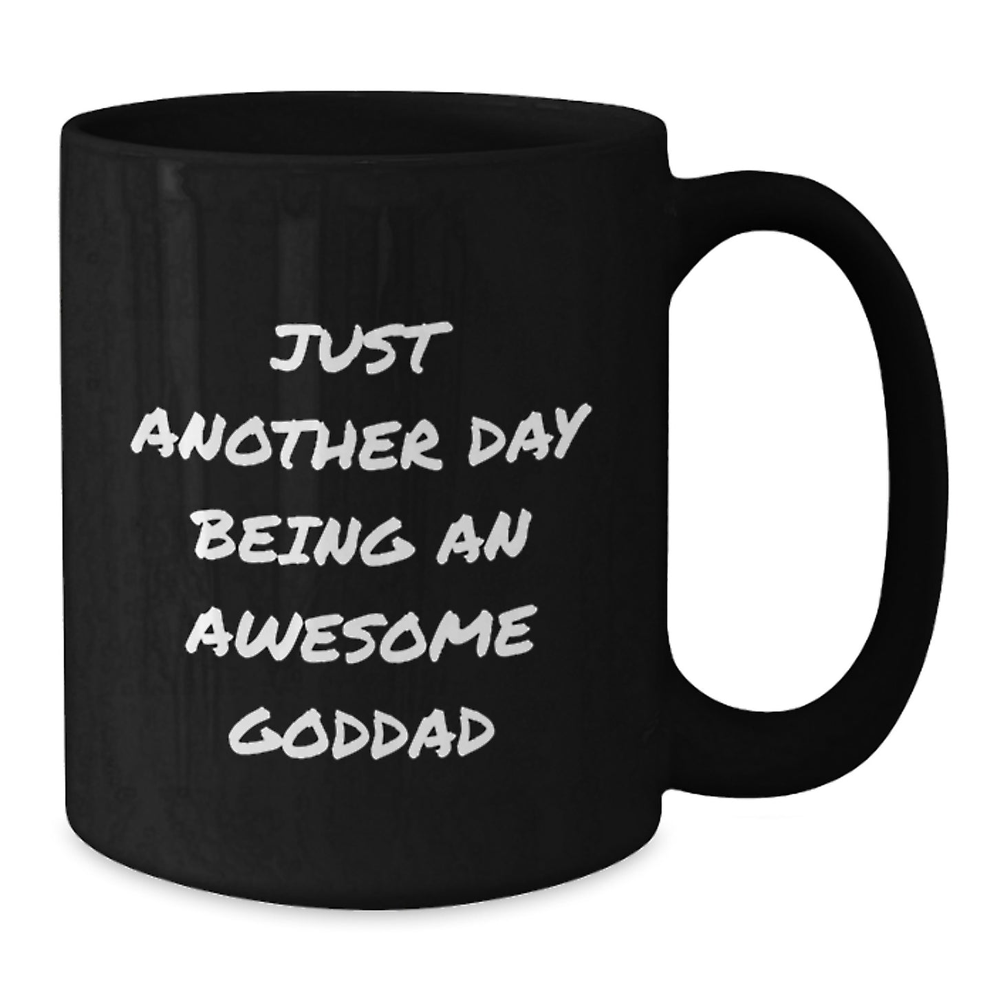Funny Goddad Gifts from Dad to Goddaughter for Graduation - Just Another Day Being An Awesome Goddad Black Coffee Mug - Additional