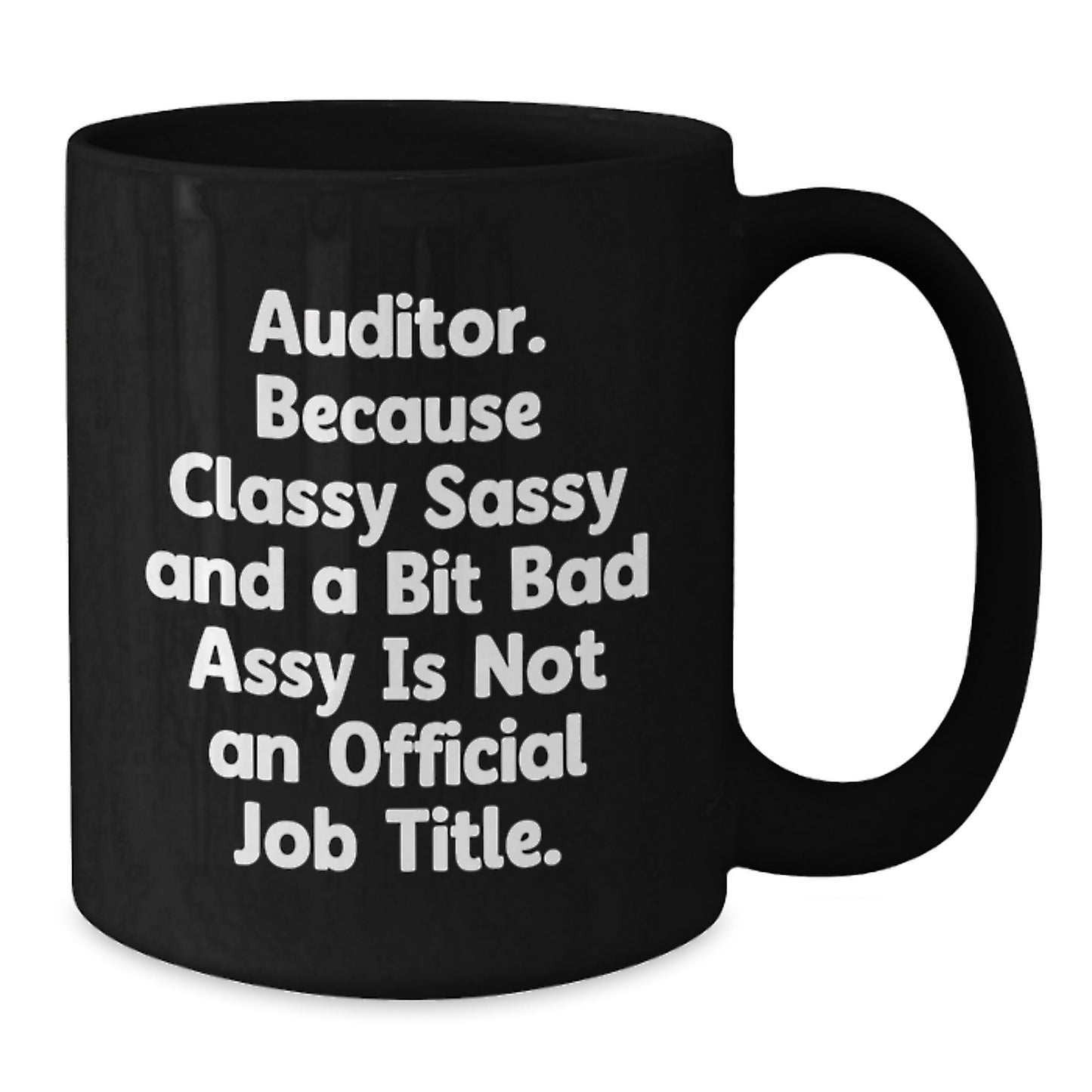 Valentine's Unique Gifts for Auditor, Funny Auditor Black Coffee Mug, Gifts from Men to Women Auditor - Additional