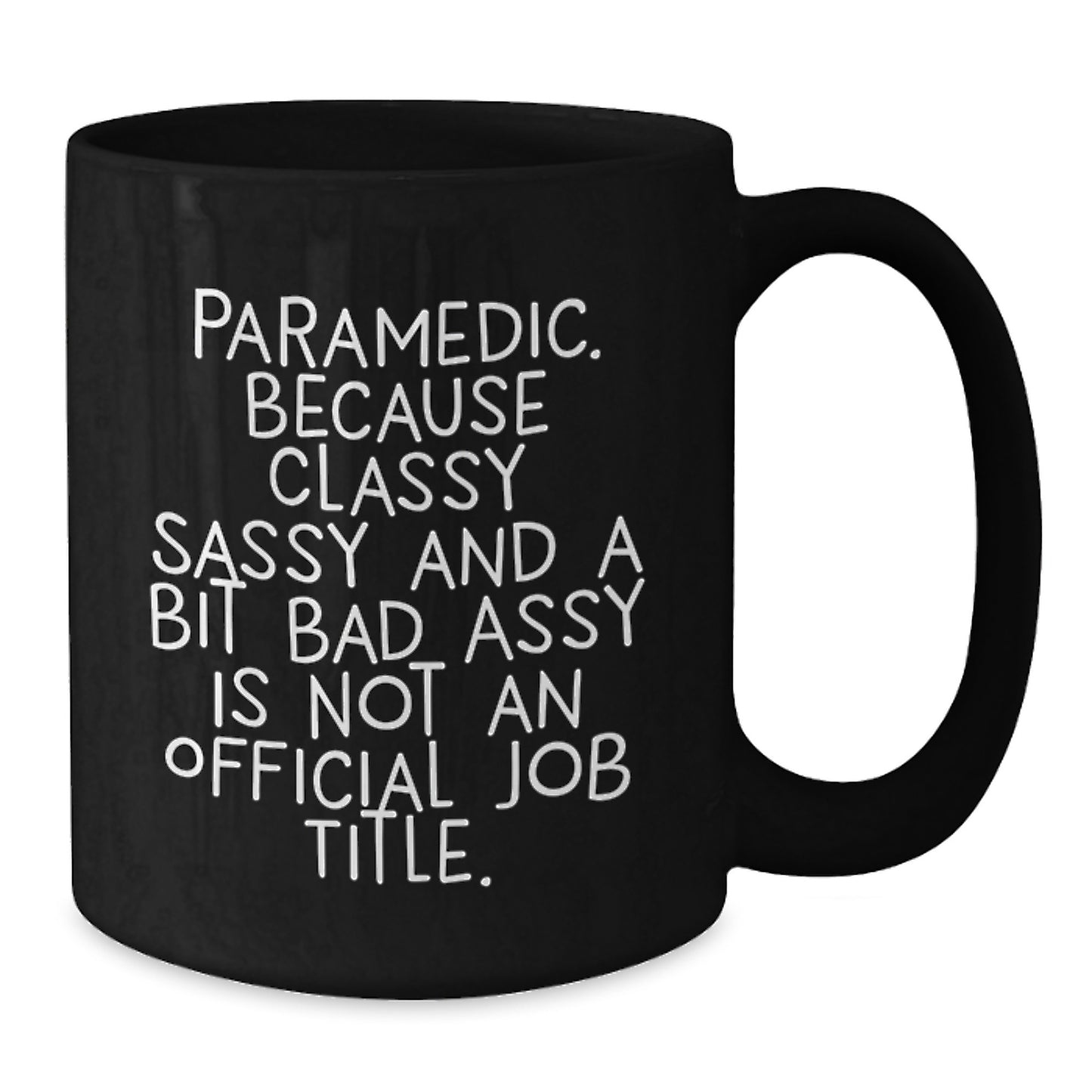 Funny Rescue Worker Gifts from Men for Rescue Worker Graduation Unique Gifts Black Coffee Mug - Additional