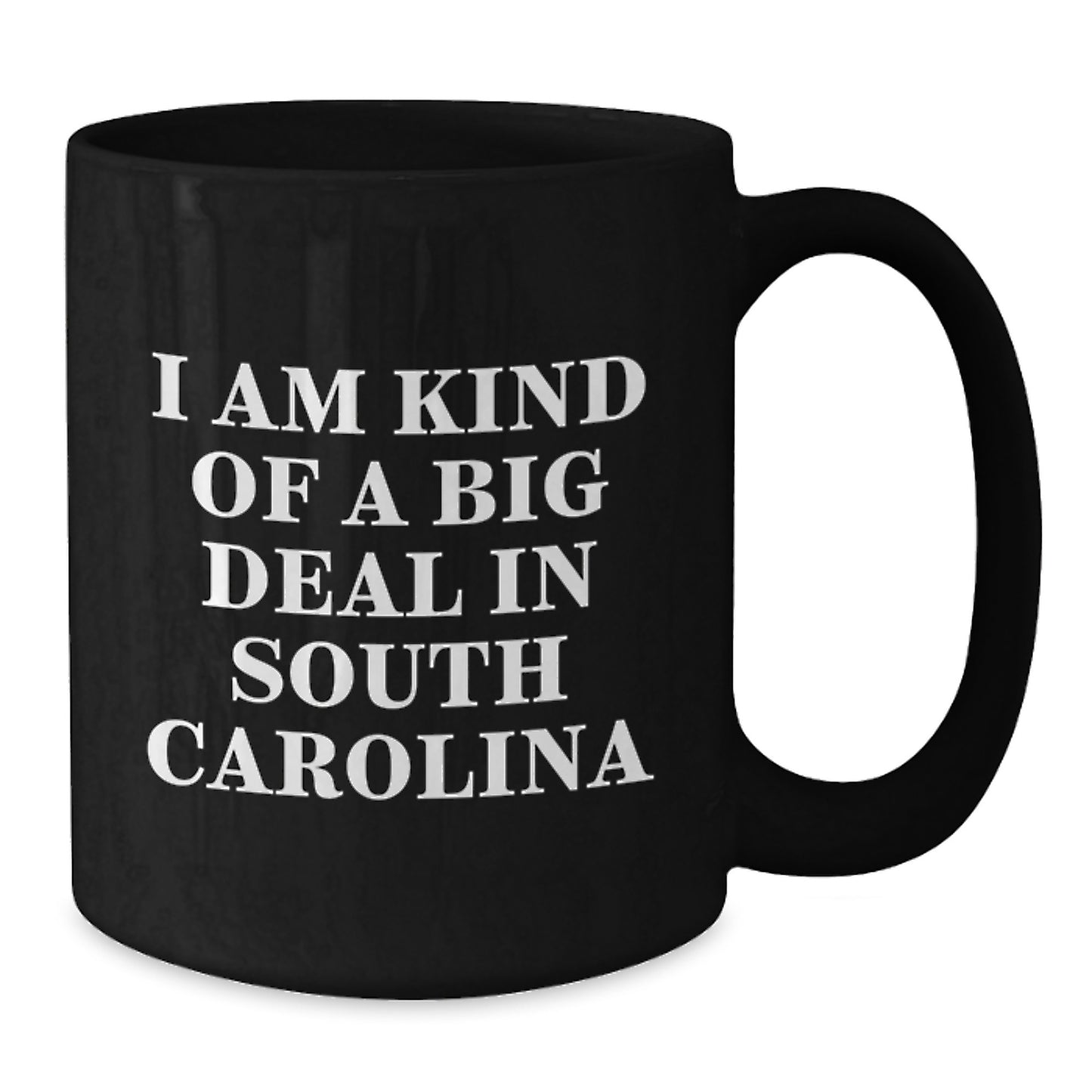 Funny Gifts from South Carolina - South Carolina Mom Quotes Black Coffee Mug, Great Gift for Mom, South Carolina Gifts, Mother's Day Unique - Additional