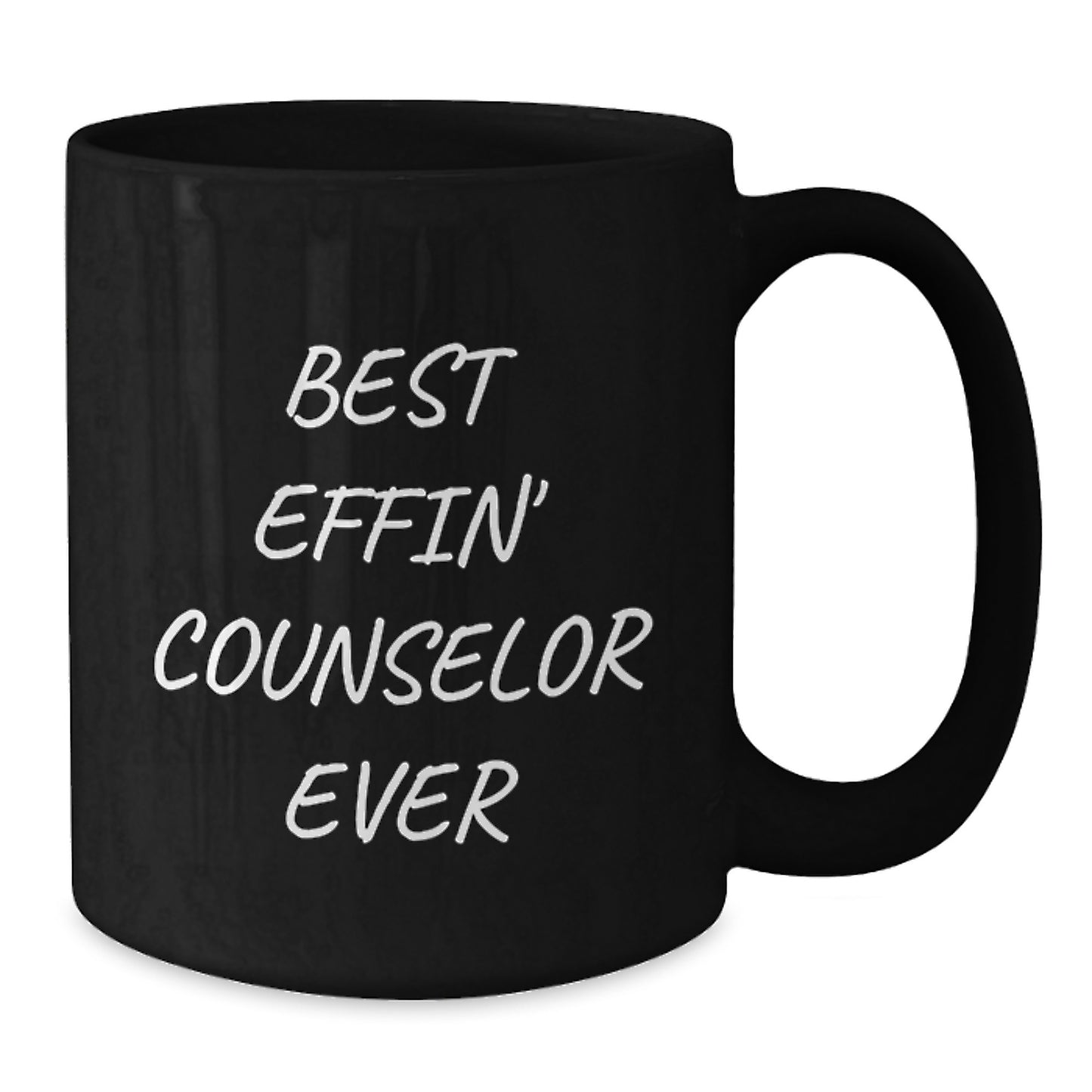 Funny Counselor Gifts from Friends - Best Effin' Counselor Ever Quote on Black Coffee Mug - Additional