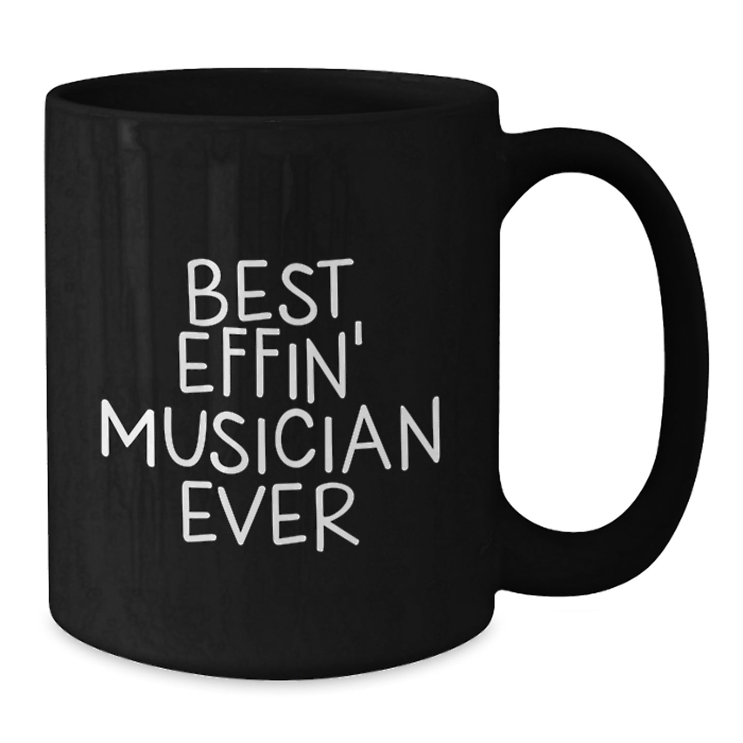Funny Musician Gifts for Men, Women, or Friends from Family - Best Effin' Musician Ever Black Coffee Mug, Graduation Unique Gifts - Additional