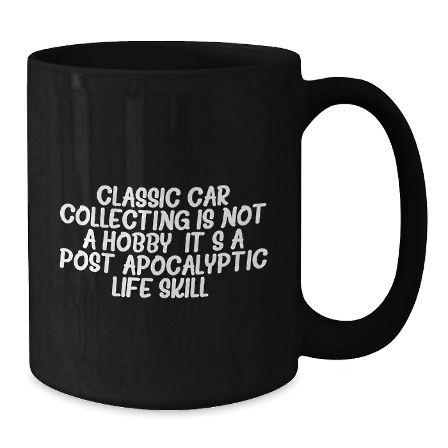 Funny Classic Car Collecting Gifts for Men - Black Coffee Mug - Gifts from Family - Classic Car Enthusiasts Love This Quote - Unique Christmas Unique Gifts for Him - Additional