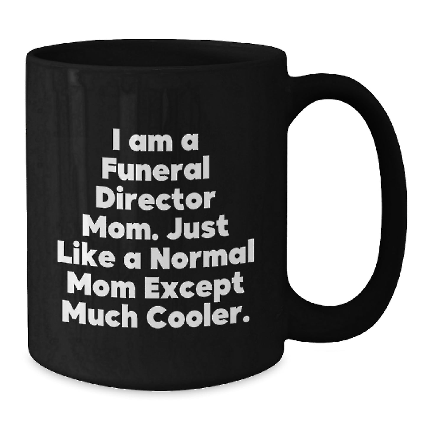 Funny Funeral Director Black Coffee Mugs Gifts from Men to Women Friends Family for Christmas Unique - Additional