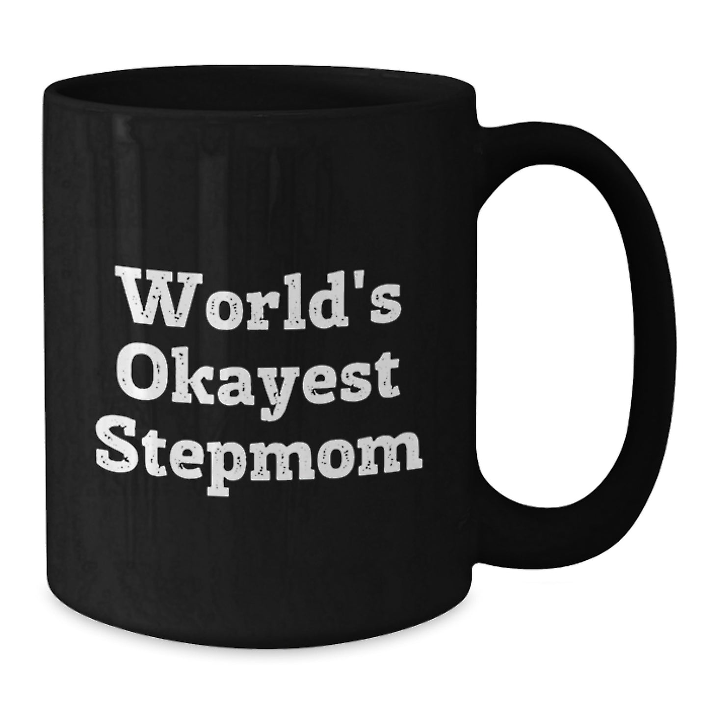 Funny Stepmom Gifts from Men, Women, Friends, Coworkers, Family - World's Okayest Stepmom Black Coffee Mug for Step Mums Birthday Unique Presents - Additional
