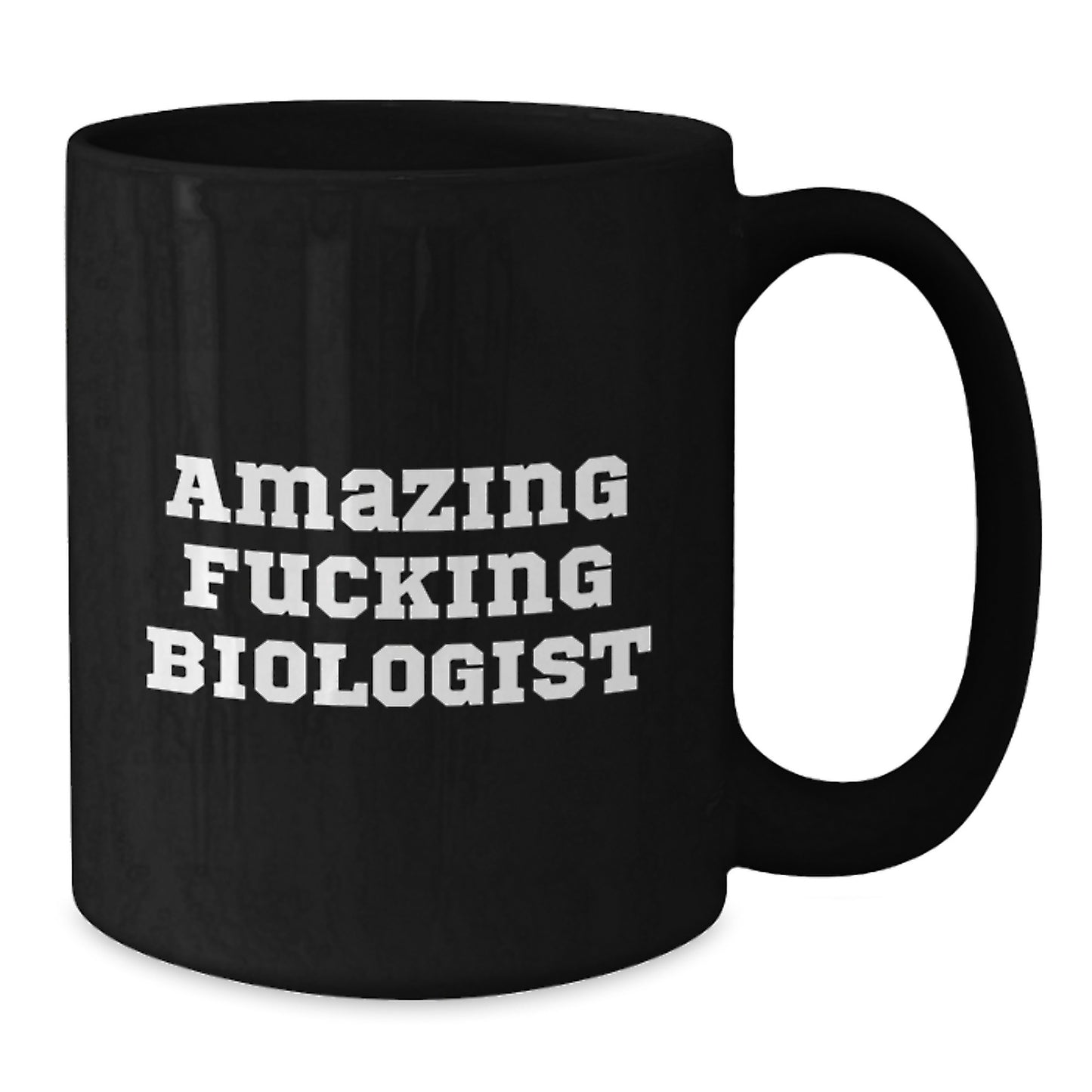 Fun Biologist Gifts for Men Friends - Amazing F--king Biologist Black Coffee Mug, Christmas Unique, 11oz or 15oz Ceramic Mug Gifts from Friends to Biologist, Funny Quote - Additional