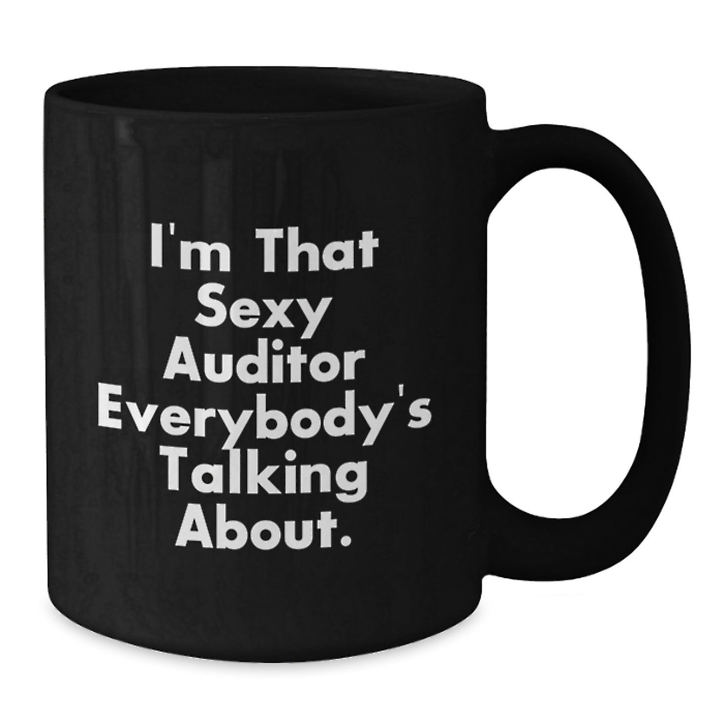 Funny Auditor Gifts for Men from Friends - Sexy Auditor Coffee Mugs, Black 11oz or 15oz Ceramic Mug for Christmas Unique Presents - Additional