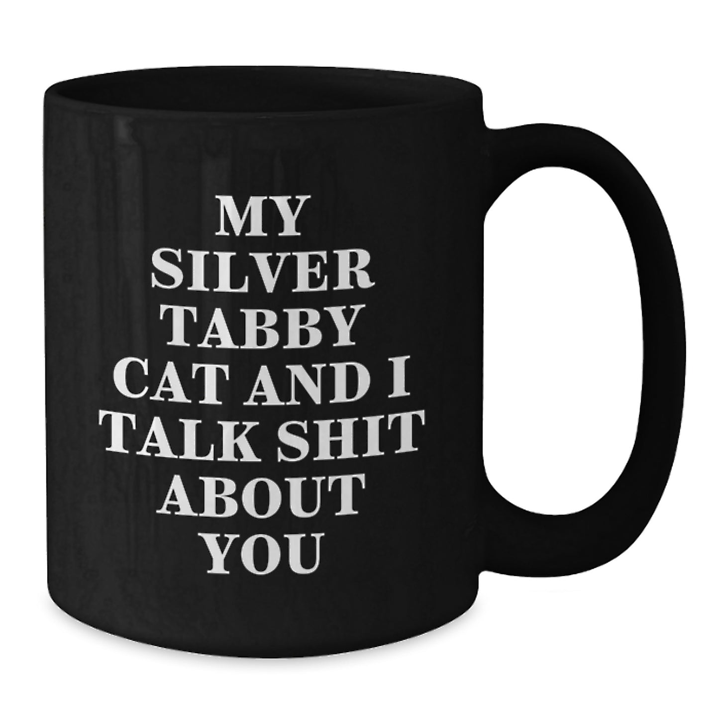 Funny Silver Tabby Cat Black Coffee Mugs for Women, Mother's Day Unique Gifts from Family, Friends or Coworkers - Additional