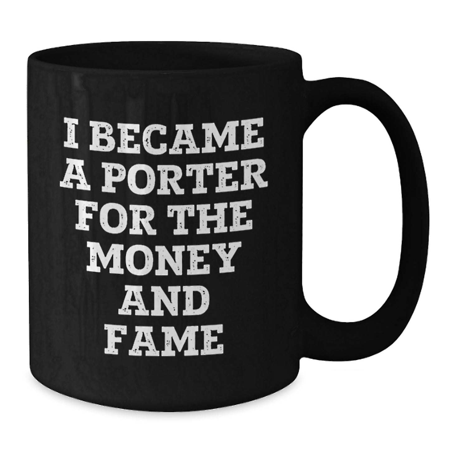 Funny Porter Quotes Gifts for Men Black Coffee Mug Christmas Unique Ideas from Friends - Additional