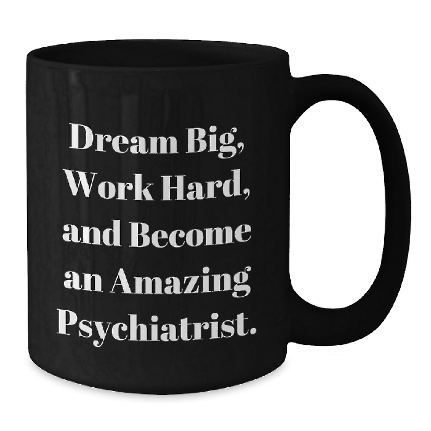 Gifts from Friends for Amazing Psychiatrist - Inspirational Black Coffee Mug, Graduation Unique Gifts - Additional