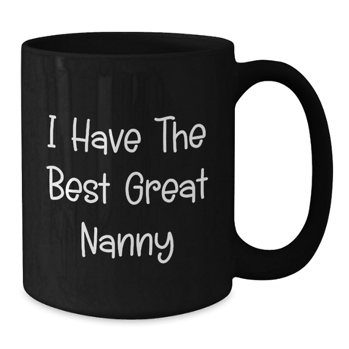Funny Nanny Gifts from Family, Black Coffee Mug with I Have The Best Great Nanny Quote, Unique Father's Day Unique Gifts for Nanny - Additional