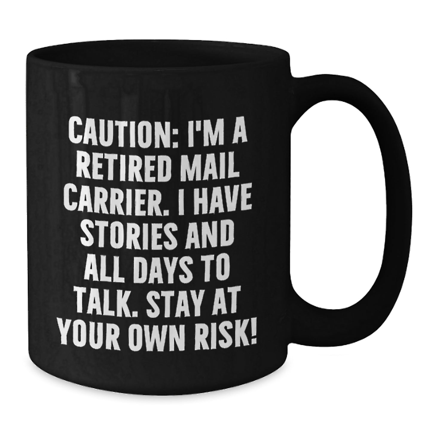 Funny Mail Carrier Gifts for Men - Black Coffee Mug with Humorous Quote, Perfect Christmas Unique Gifts from Family or Friends - Additional