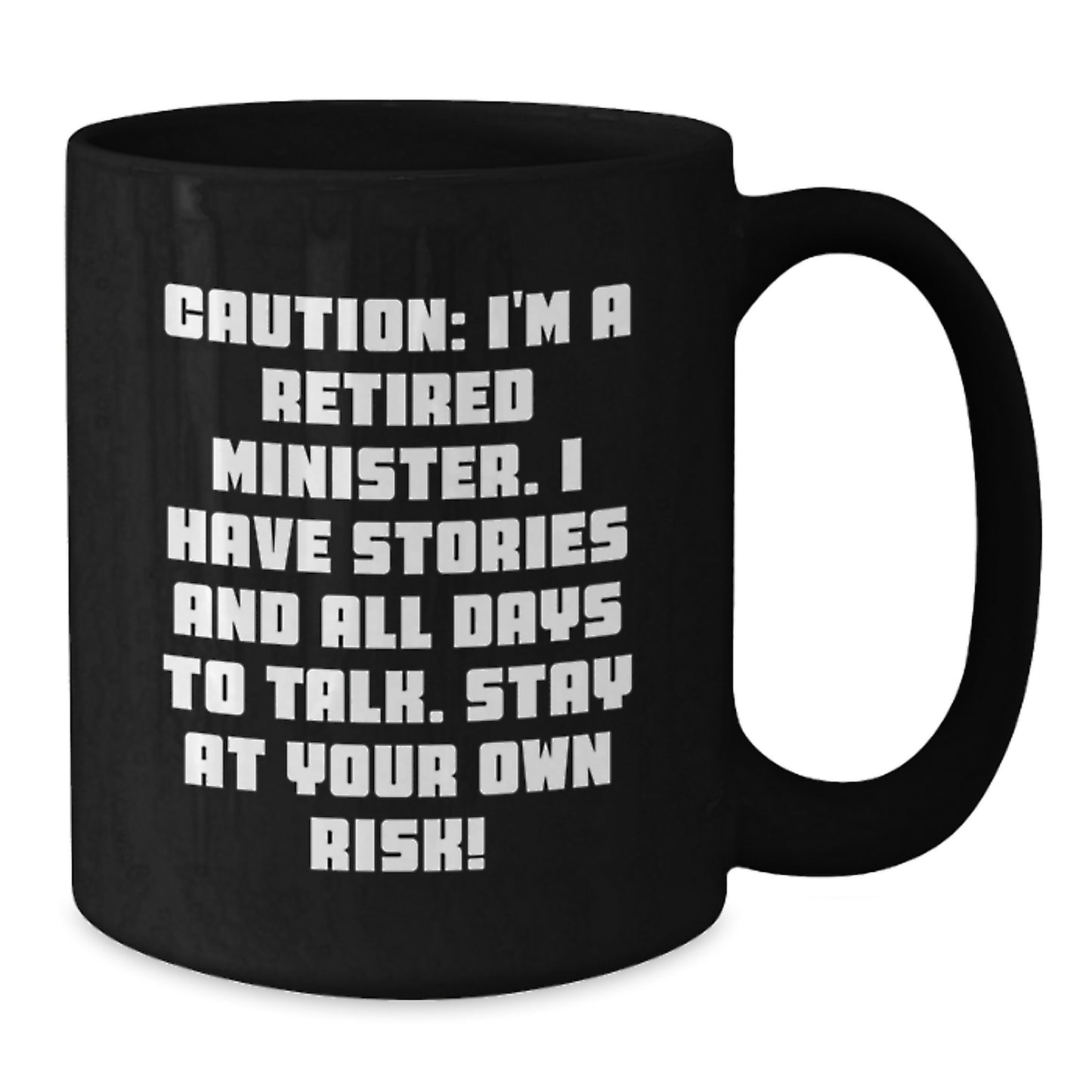 Funny Gifts for Minister Friends - Black Coffee Mug, Perfect Minister Gifts, Caution: I'm A Retired Minister, Unique Minister Christmas Unique Gifts from Friends - Additional